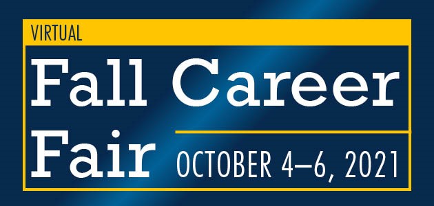 Fall Career Fair October 4-6, 2021